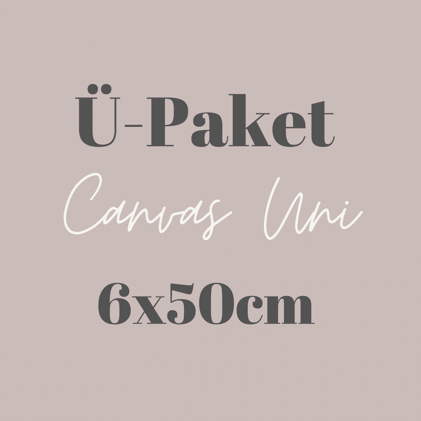 Ü-Paket Canvas