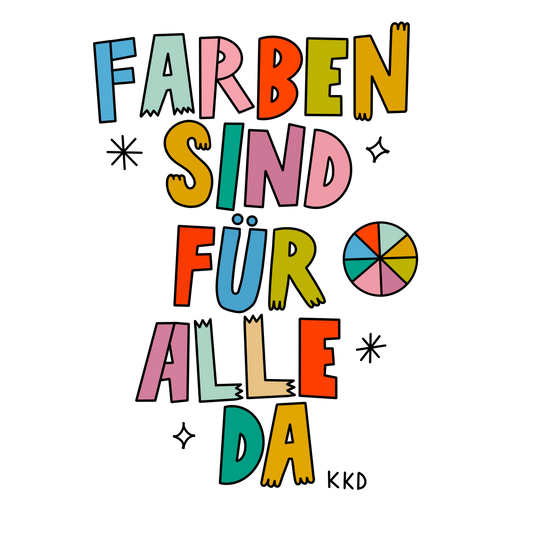 Bügelbild "Farben Sind Für Alle Da" - Vorbestellung